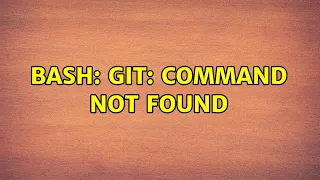 bash git command not found