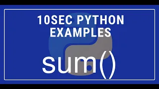 10sec Python Examples sum Built in Function by Code Recipe