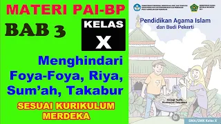 Download MATERI PAI KELAS X | BAB 3 MENGHINDARI FOYA-FOYA, RIYA, SUM'AH, TAKABUR DAN HASAD MP3