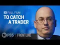 Before The Mets Steve Cohen Was The Hedge-Fund King full documentary FRONTLINE