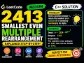 LeetCode 2413 Smallest Even Multiple Easy C Solution