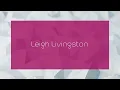 Leigh Livingston - appearance