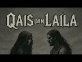 Lagu  Qais dan laila emosional rock, viral 2025🔥