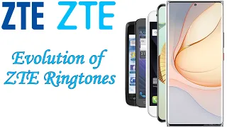 evolution of zte ringtones 2010 2024 check in description because of some mistakes 