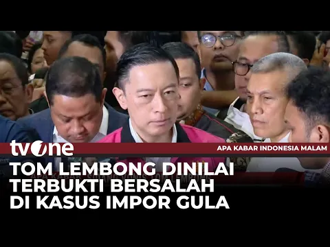Kasus Impor Gula, Tom Lembong Divonis 4,5 Tahun Penjara