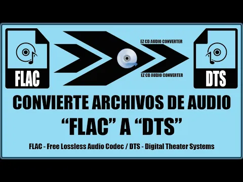 Download MP3 Convertir audio flac a dts - EZ CD Audio Converter