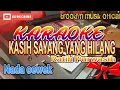Download Lagu kasih sayang yang hilang karaoke Ratih Purwasih cipt Pance Pondaag nada cewek+lirik HD