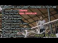Download Lagu ARIEF - SEBELUM PUTUS || ALBUM VIRAL ARIEF TERBARU 2023 #arif #arief #ariefputra