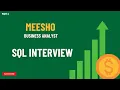 Meesho Business Analyst Interview 2 - SQL Quey