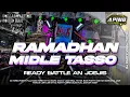 Lagu DJ RAMADHAN MIDLE TASSO ‼️ READY BATTLE AN SPESIAL SAHUR ON THE ROAD 2026 BAS HOREG 