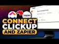How To Connect ClickUp and Zapier 100 WORKS NO Yapping To The Point FAST EASY