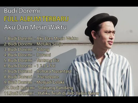 Download MP3 FULL ALBUM TERBARU  Budi Doremi Aku Dan Mesin Waktu