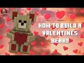 How to build a Valentine s Bear in Minecraft Valentines Day Special