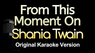 Download From This Moment On - Shania Twain (Karaoke Songs With Lyrics - Original Key) MP3