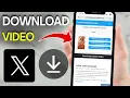 How To Download From X Twitter Easy Guide