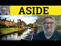 Aside Meaning - Aside Defined