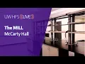 UW HFS LIVE of The MILL