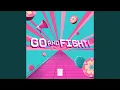 Download Lagu GO AND FIGHT!