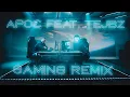 APOC - Wake Up Gaming Remix Feat Tejbz