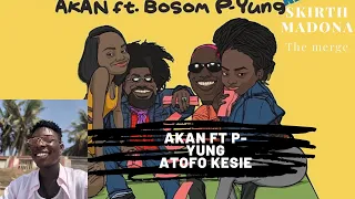 we could not sit well listening to this song akan ft bosom p yung atofo kesie remix reaction 