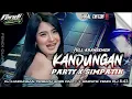 Lagu DJ KANDUNGAN TRAP PARTY SIMPATIK TERBARU 2025 VIRAL TIKTOK FENDICLAPS BERSIAP SIAPLAH ENGKAU