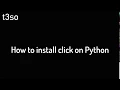How to install click on Python