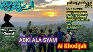 Download Sholawat Abki ala Syam (lirik dan terjemahan) Ai Khodijah MP3