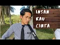 INSAN KAU CINTA - TUAH (COVER)