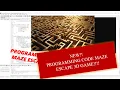 Programming - Coding a Maze Escape 3D Game