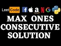 Max Consecutive Ones Leetcode Python Solution Python