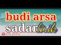 Sadar budi arsa lirik #lagubali #lirik