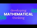 Developing Mathematical Thinking