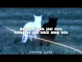 Katyana, Nadhif Basalamah - Ceritaku Ceritamu (Lyric)