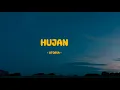 Download Lagu Utopia - Hujan - Lirik