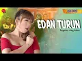 Download Lagu EDAN TURUN - Ajeng Bp