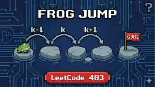 LeetCode 403 Frog Jump BFS and Memoization