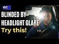 Headlight Glare What to do