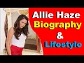 Allie Haze Biography And Lifestyle Allie Haze