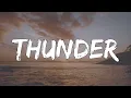 Download Lagu Imagine Dragons - Thunder 1 Hours