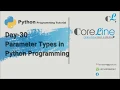 Day 30 Parameter Types Python Programming