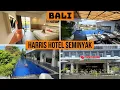 Bali Seminyak Hotels Harris Hotel Review Room Facility Tour Vlog
