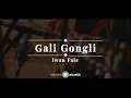 Download Lagu Gali Gongli – Iwan Fals | KARAOKE AKUSTIK
