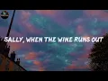 Sally, When The Wine Runs Out - ROLE MODEL (Lyrics)