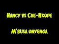 Download Lagu Nancy vs Che Nkope M'busa onyenga mp3
