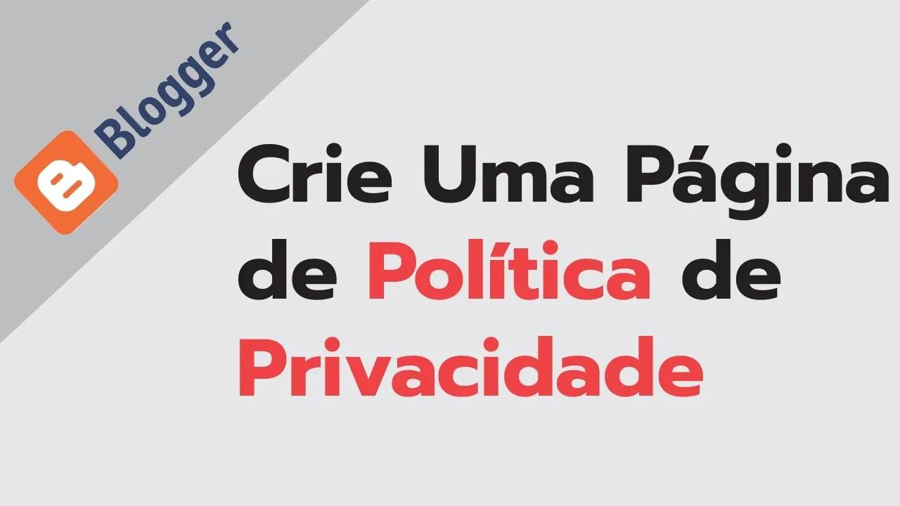Crie uma Página de Politica de Privacidade no Blogger