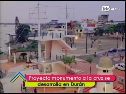 Proyecto monumento a la cruz se desarrolla en Durán