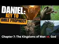 Daniel Chapter 7 Explained verse by verse and its connection to the book of Revelation