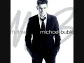 Save The Last Dance For Me - Michael Bublé