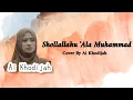 Download Lagu Ai Khodijah || (LIRIK) Shollallahu 'Ala Muhammad
