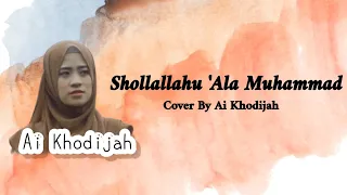 Download Ai Khodijah || (LIRIK) Shollallahu 'Ala Muhammad MP3